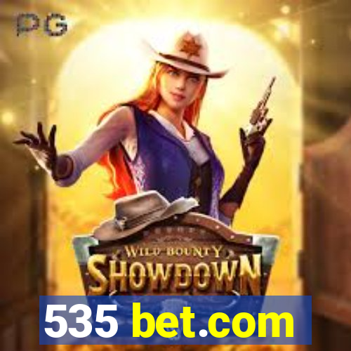 535 bet.com